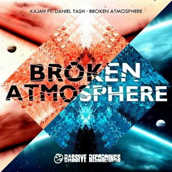 Broken Atmosphere by Kajah