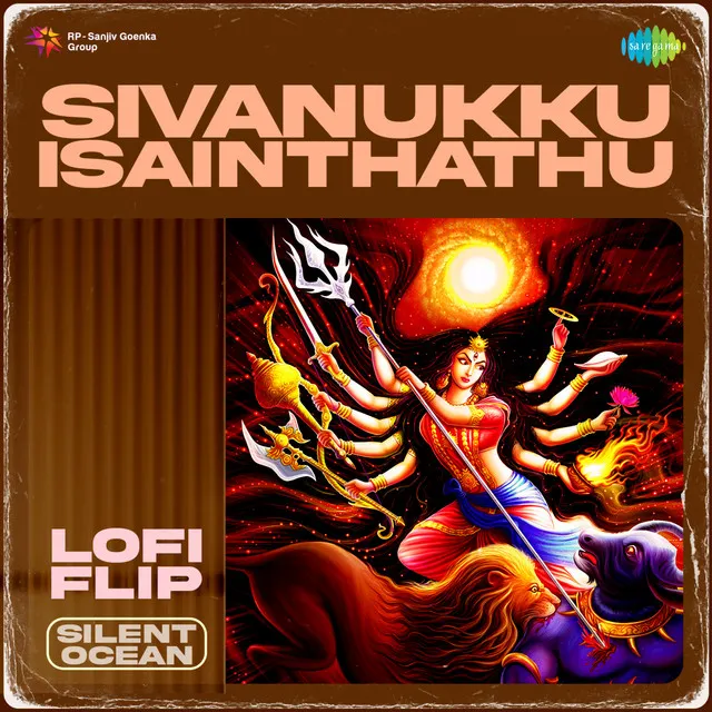 Sivanukku Isainthathu - Lofi Flip