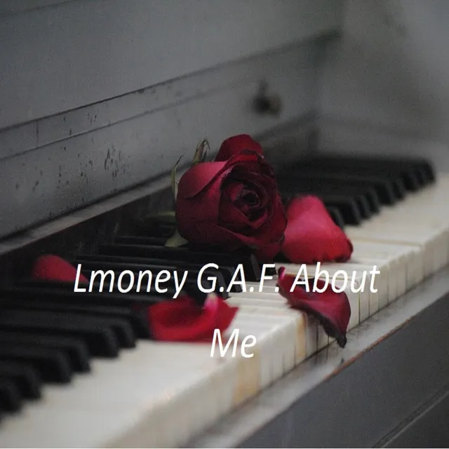 G.A.F About Me