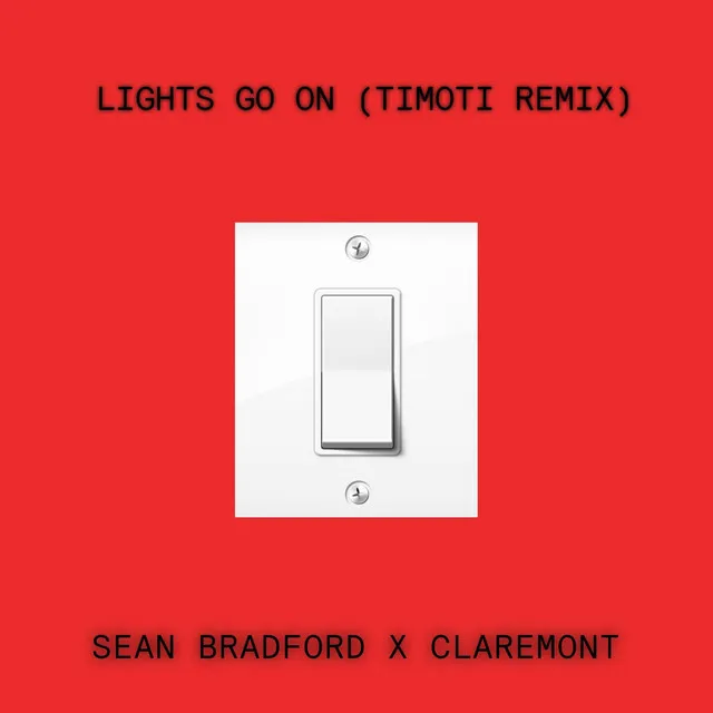 Lights Go On - TIMOTI Remix