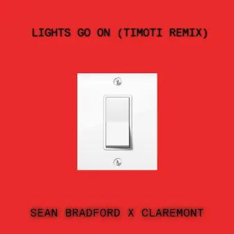 Lights Go On (TIMOTI Remix) by TIMOTI