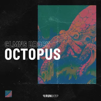 Octopus by CLMNS BROCK