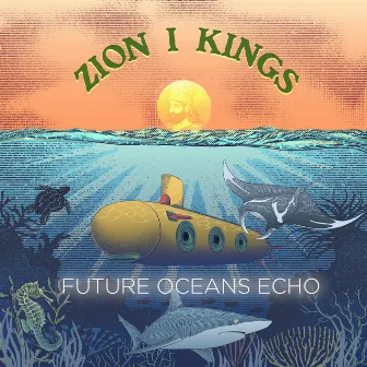 Future Oceans Echo by Zion I Kings