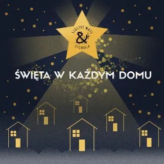 Święta W Każdym Domu by Siostry Wajs & Stonoga