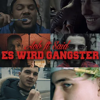 Es wird Gangster by BANGS