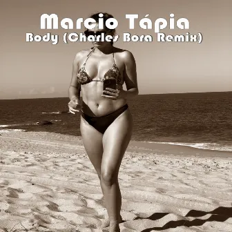 Body (Charles Bora Remix) by Marcio Tápia