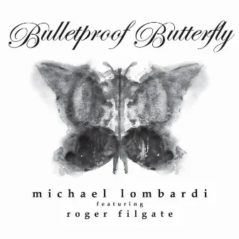 Bulletproof Butterfly by Michael Lombardi