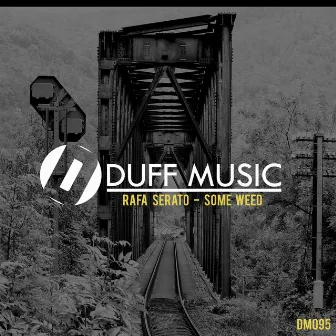 Some Weed by Rafa Serato