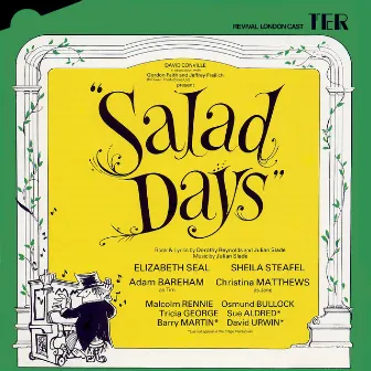 Salad Days (Revival London Cast) by Dorothy Reynolds