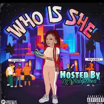 Who Is She by Lil Ray