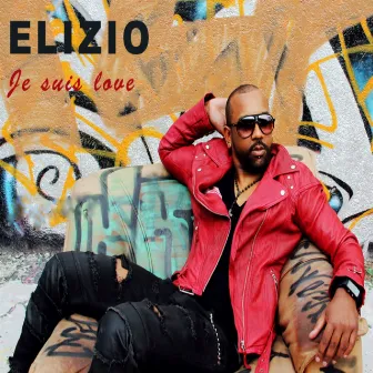 Je suis love (New single) by Elizio