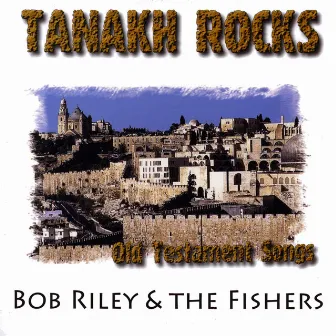 Tanakh Rocks by Bob Riley