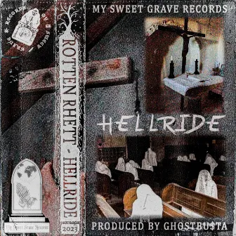 HELLRIDE by Rotten Rhett