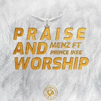 Praise & Worship by Menz