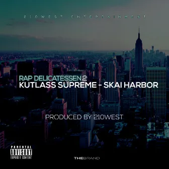 Rap Delicatessen 2 - Single by Kutlass Supreme