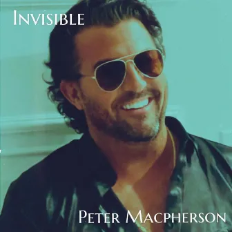 Invisible by Peter Macpherson