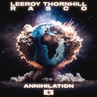 Annihilation by Leeroy Thornhill