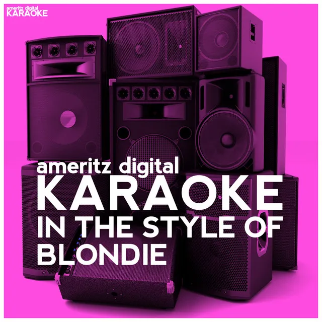 Karaoke - In the Style of Blondie