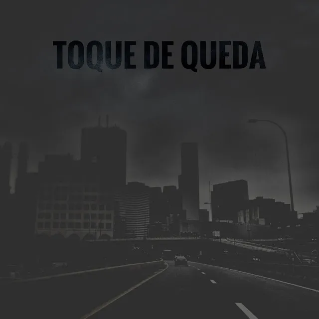 Toque De Queda