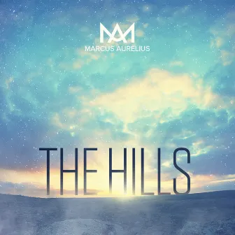 The Hills by Marcus Aurelius