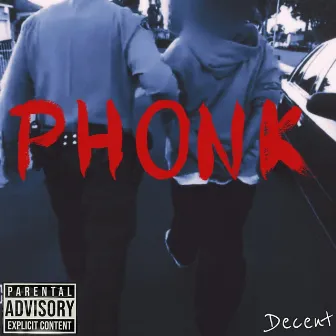 PHONK by Decent