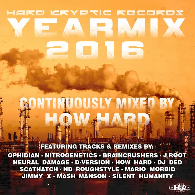 Hard Kryptic Records Yearmix 2016 (Continuously Mixed by How Hard)