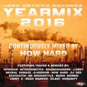 Hard Kryptic Records Yearmix 2016 (Continuously Mixed by How Hard) by How Hard