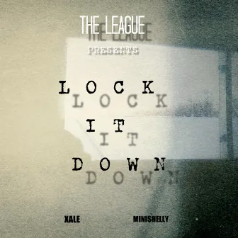 Lock It Down by Xale