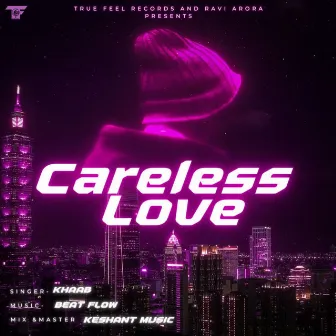 Careless Love by Khaab