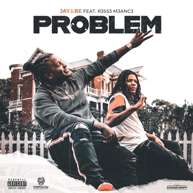 Problem (feat. R3SS3 M3ANC3)