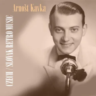 Czech/Slovak Retro Music by Arnošt Kavka