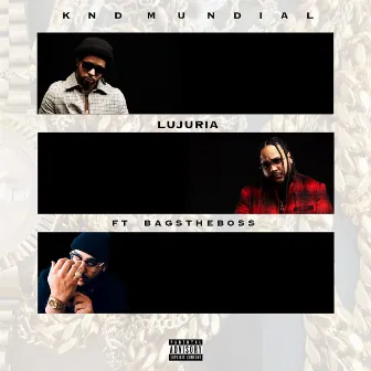 Lujuria by KND MUNDIAL