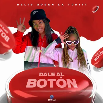 Dale Al Boton by La Tukiti