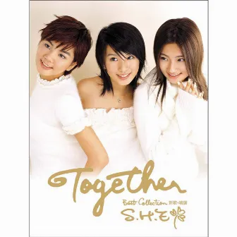 Together 新歌+精选 by S.H.E