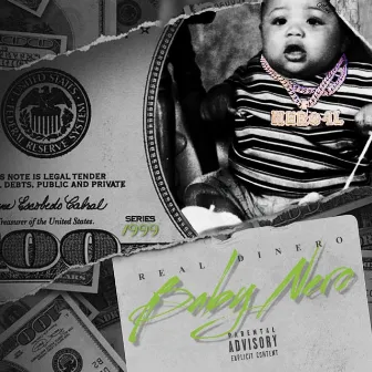 Baby Nero by Real Dinero