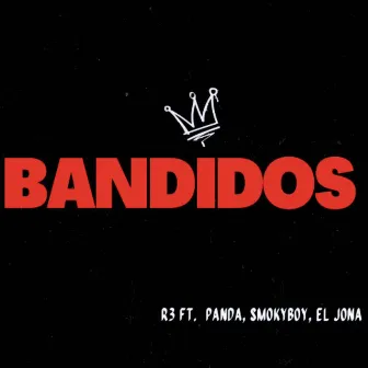 Bandidos by R3