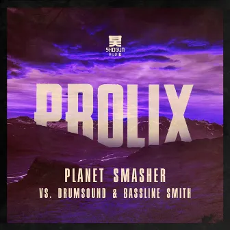 Planet Smasher by Bassline Smith