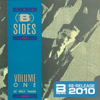 The B-Sides - Volume 1 by Frank De Wulf