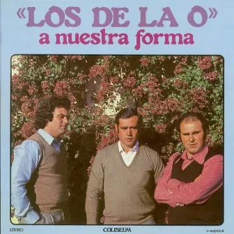 A Nuestra Forma by Los de la O