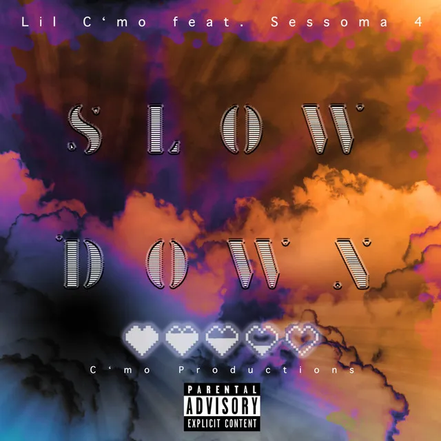 Slow Down