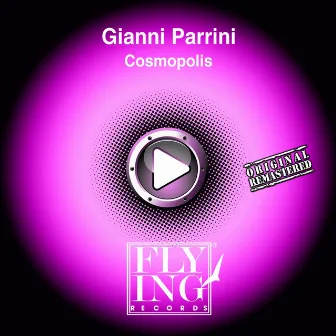 Cosmopolis by Gianni Parrini