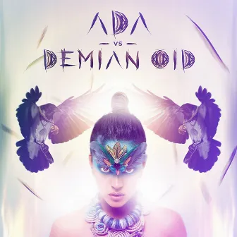 Ada vs. Demian Oid by Ada Reina