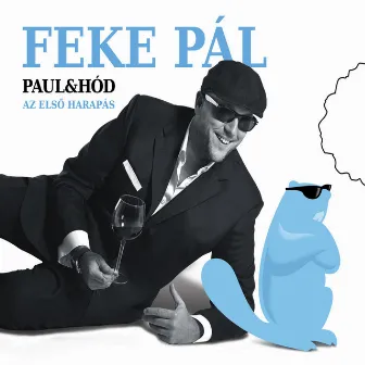 Paul & Hód - Az első harapás by Feke Pál