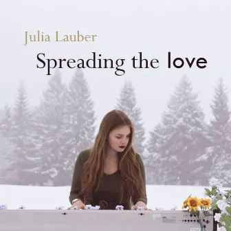 Spreading the Love by Julia Lauber