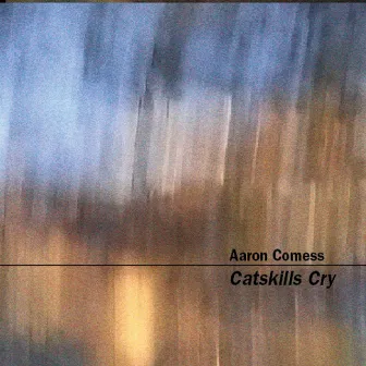 Catskills Cry by Aaron Comess