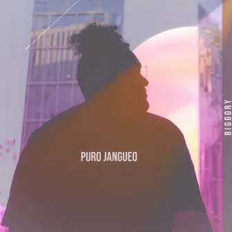 Puro Jangeo by BigGory