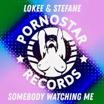 Somebody Watching Me (Original Mix) by Stefane