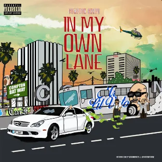 In My Own Lane by Compton Chapo