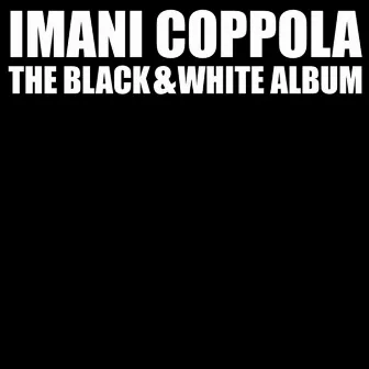 Black & White Album by Imani Coppola