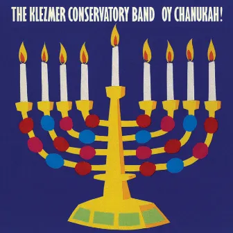 Oy Chanukah! by Klezmer Conservatory Band